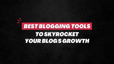 Best Blogging Tools For Beginners Pros Updated Spell Out