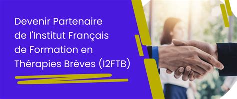 Devenir Partenaire de l Institut Français de Formation en Thérapies