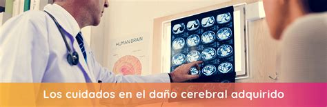 Los Cuidados En El Da O Cerebral Adquirido Cuidum