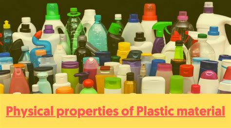 Physical Properties of Plastic Materials | The Complete Guide