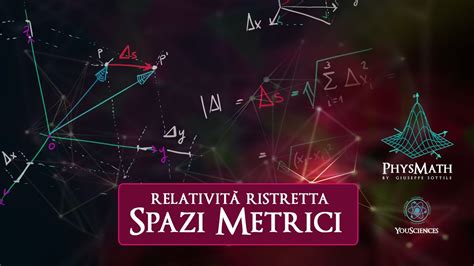 Relatività Ristretta Spazi Metrici YouTube