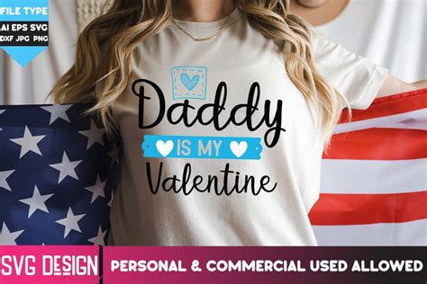 Daddy Is My Valentine Svg Cut Files Daddy Is My Valentine Svg Design