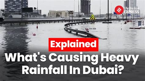 Dubai Rains From Cloud Seeding To Climate Change What Caused Such Heavy