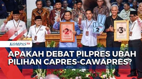 Apakah Debat Pilpres Goyang Pilihan Capres Cawapres Ini Hasil Jajak