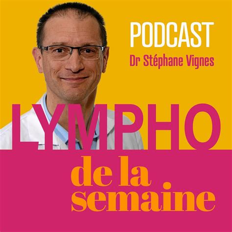 Podcasts Dédiés Lymphœdème 2024 Association Vivre Mieux Le Lymphœdème