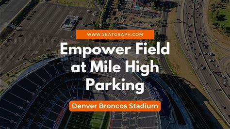 Empower Field At Mile High Parking 2024 Denver Broncos Stadium Seatgraph