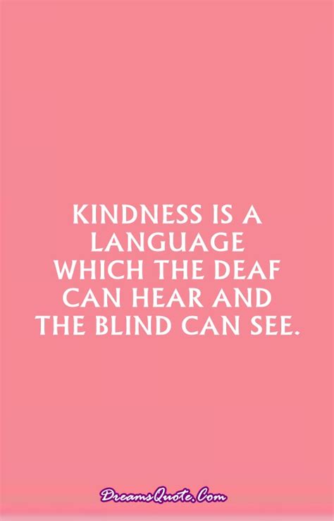 55 Inspirational Quotes About Kindness To Be Double Your Happiness