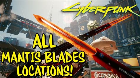 How To ALL 4 Elemental Mantis Blade Upgrades Full Mantis Blades Guide