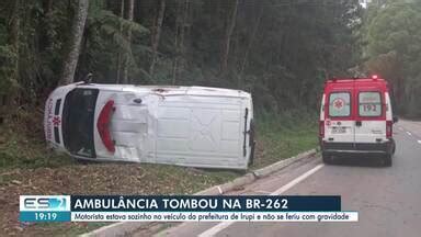 Boa Noite Espírito Santo edição regional Ambulância tomba na BR 262