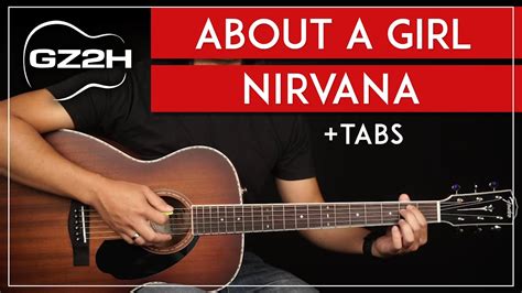 About A Girl Unplugged Guitar Tutorial Nirvana Guitar Lesson Chords