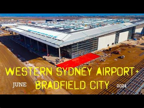 Western Sydney Airport And Bradfield City Update Badgerys Creek