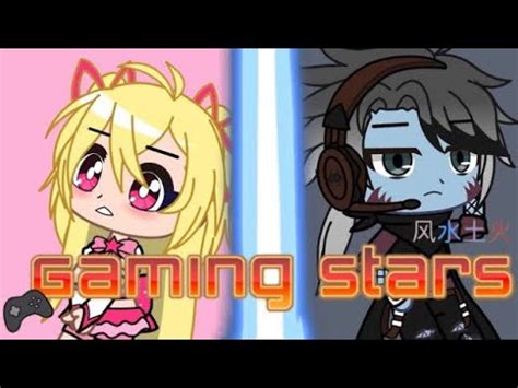 Old Gaming Stars Opening Gacha Club Youtube