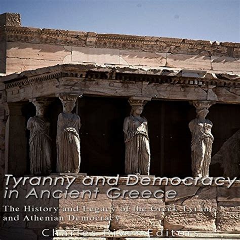 Amazon.com: Tyranny and Democracy in Ancient Greece: The History and ...