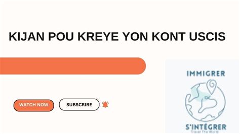 Kijan Pou Kreye Yon Kont Uscis Youtube