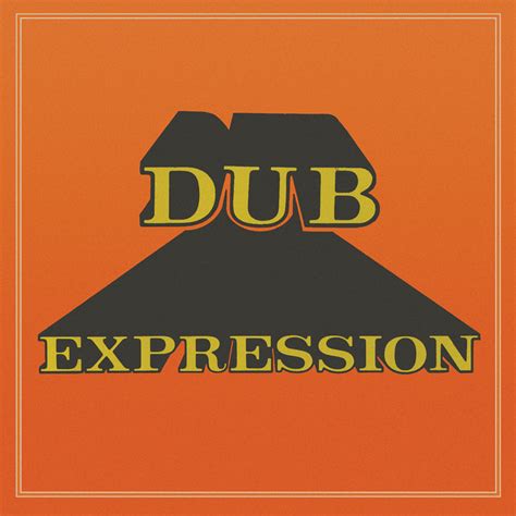 Dub Expression Album By The Revolutionaries Spotify