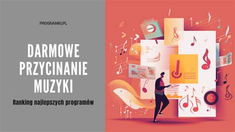 Ranking najlepszych darmowych programów do przycinania muzyki