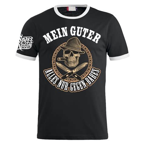 Männer T Shirt Mein Guter Alles nur gegen Bares S bis 10XL TShirt