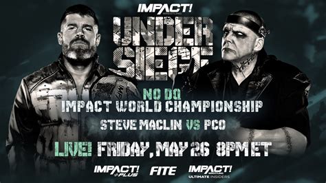 Steve Maclin Vs Pco At Under Siege Now A No Disqualifications Match For