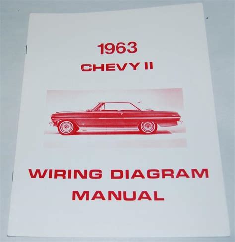 Purchase 63 1963 Chevy Nova Electrical Wiring Diagram Manual In Canoga