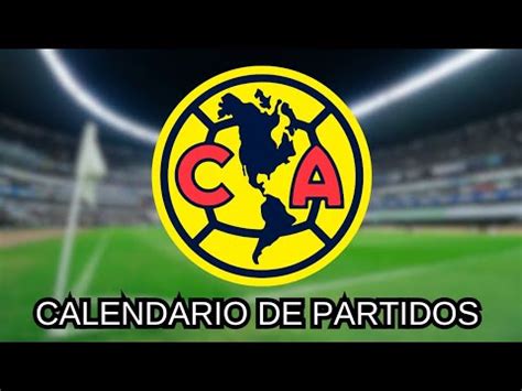 Vuelo Al Tricampeonato Calendario Completo Del Am Rica Apertura