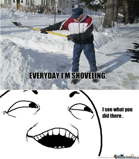 16 Epic Snow Shoveling Memes To Help You Laugh Through The Pain Of