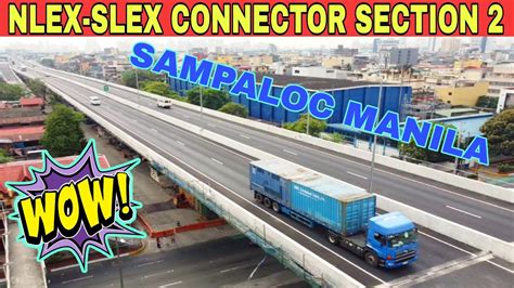 Wow Toll Gate Malapit Ng Matapos NLEX SLEX CONNECTOR SECTION 2 SAMPALOC