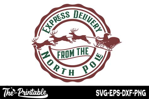 Express Delivery From The North Pole SVG Graphic By The Printable