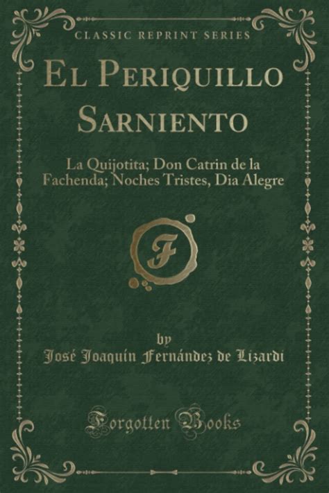 Amazon El Periquillo Sarniento Classic Reprint La Quijotita