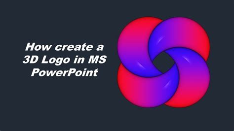 How Create A 3d Logo In Ms Powerpoint Youtube