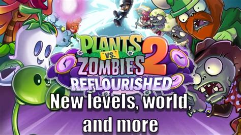 Trying out Plants vs Zombies 2 Reflourished - YouTube