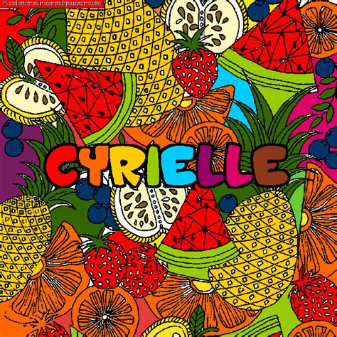 Dessin Colorié Coloriage Prénom Cyrielle Décor Mandala Fruits Par