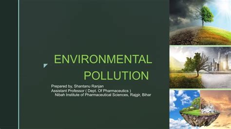 environmental pollution air water soil pollution