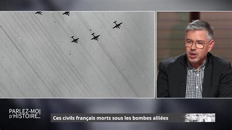 Ces civils français morts sous les bombes alliées suivez Parlez moi