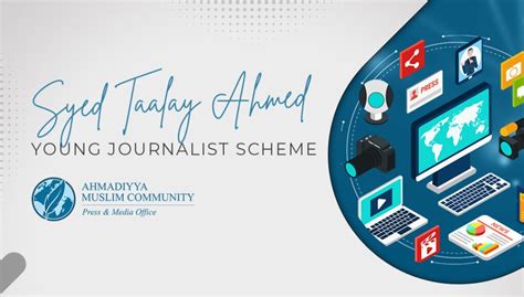 Syed Taalay Ahmed Young Journalist Scheme Press And Media Office