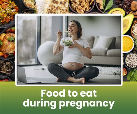 Foods To Eat During Pregnancy For A Healthy Baby In 2023