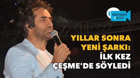 Mahsun Kırmızıgül den yıllar sonra yeni şarkı İlk kez Çeşme de söyledi