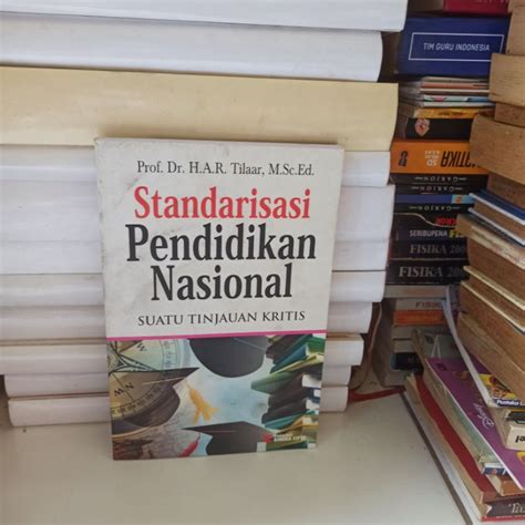 Jual Original Standarisasi Pendidikan Nasional Suatu Tinjauan Kritis