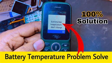 Itel Low Battery Temperature Solution Battery Low Temperature Dont