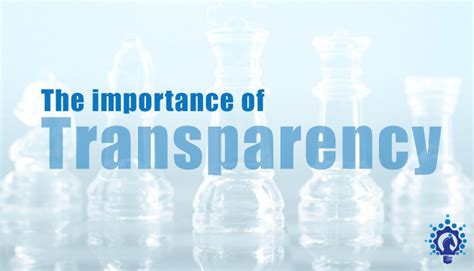 The Importance Of Transparency