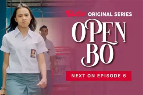 Kapan Serial Open BO Episode 6 Rilis Berikut Jadwal Tayang Yang