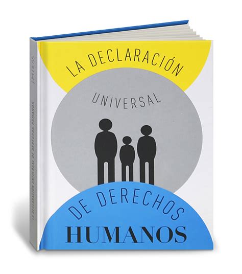 La Declaracion Universal De Los Derechos Humanos