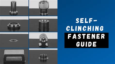 Self Clinching Fasteners Guide