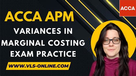 ACCA APM Variances In Marginal Costing Exam Practice Questions