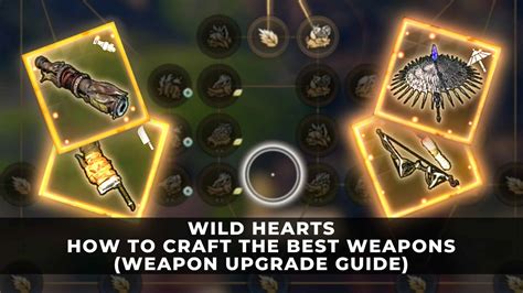 Wild Hearts | How to Craft the Best Weapons (Weapon Upgrade Guide) - KeenGamer