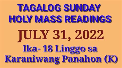 July 31 2022 Tagalog Sunday Mass Readings Ika 18 Linggo Sa Karaniwang Panahon K Youtube