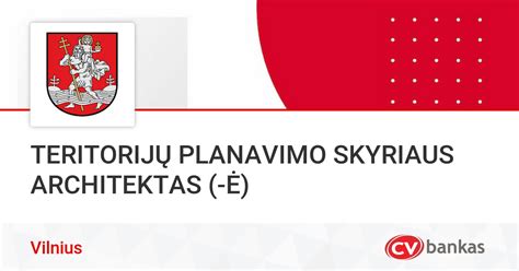 TERITORIJŲ PLANAVIMO SKYRIAUS ARCHITEKTAS Ė Vilniuje Vilniaus