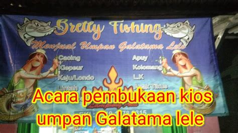 Acara Pembukaan Kios Umpan Galatama Lele Di Daerah Tamelang Karawang