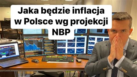 Jaka Będzie Inflacja w Polsce Najnowsza Projekcja Inflacji NBP YouTube