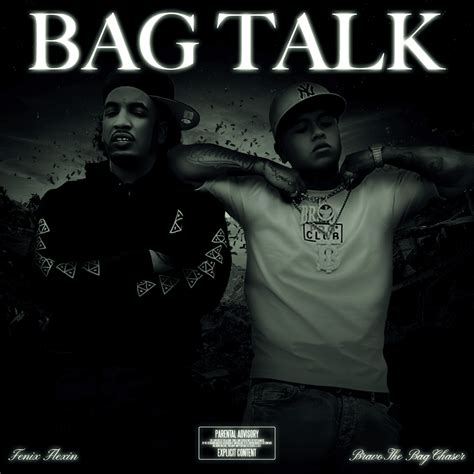 Bravo The Bagchaser Bag Talk Lyrics Genius Lyrics