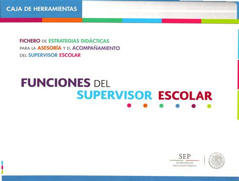 2 Funciones Del Supervisor Escolar CAJA DE HERRAMIENTAS